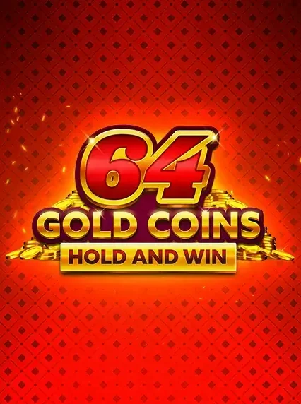 64 Gold Coins Hold And Win Slot online at Mad Slots